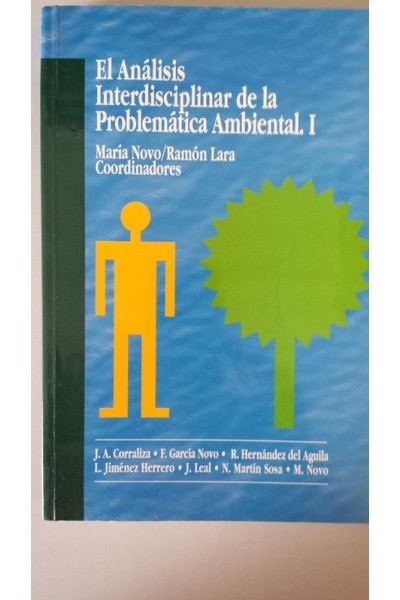 El Análisis interdisciplinar de la problemática ambiental. I